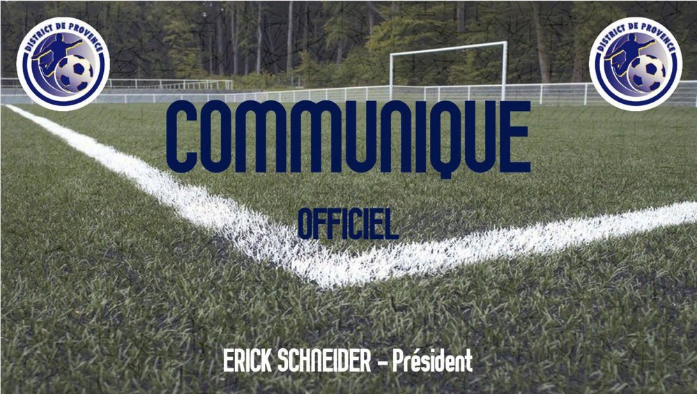 Communiqué du district de provence sur la reprse du football